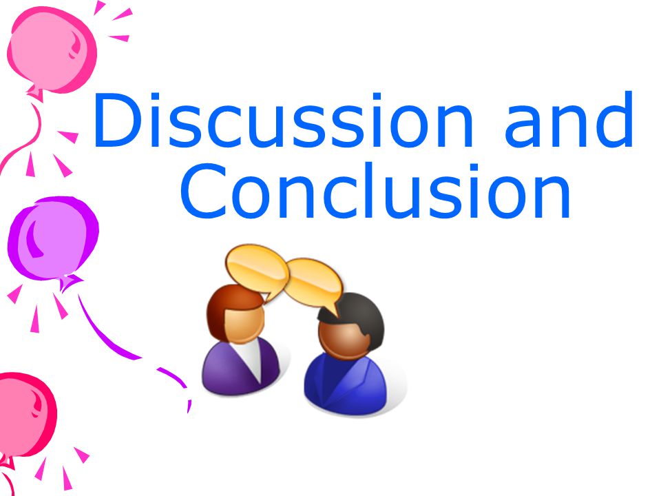 what is conclusion and discussion